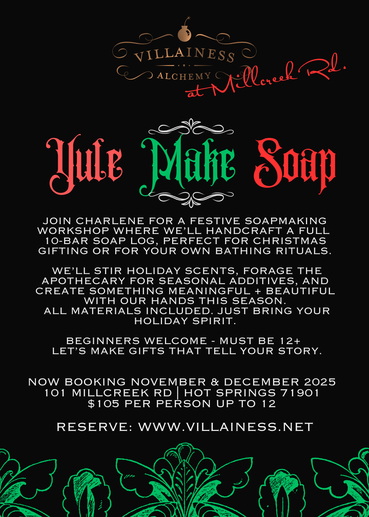 YULE MAKE SOAP - Holiday Soapmaking Apotheclass